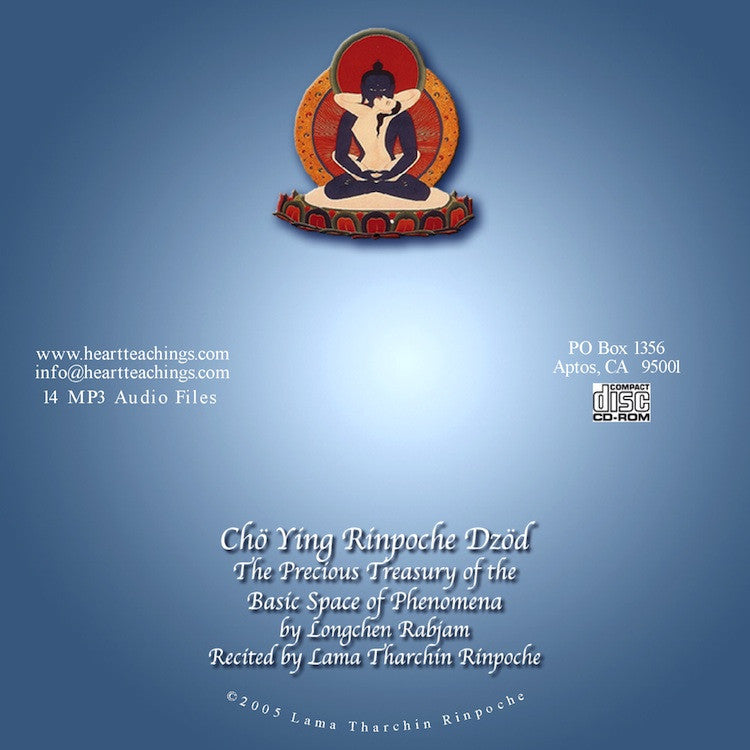 Cho Ying Dzod recited by Lama Tharchin Rinpoche