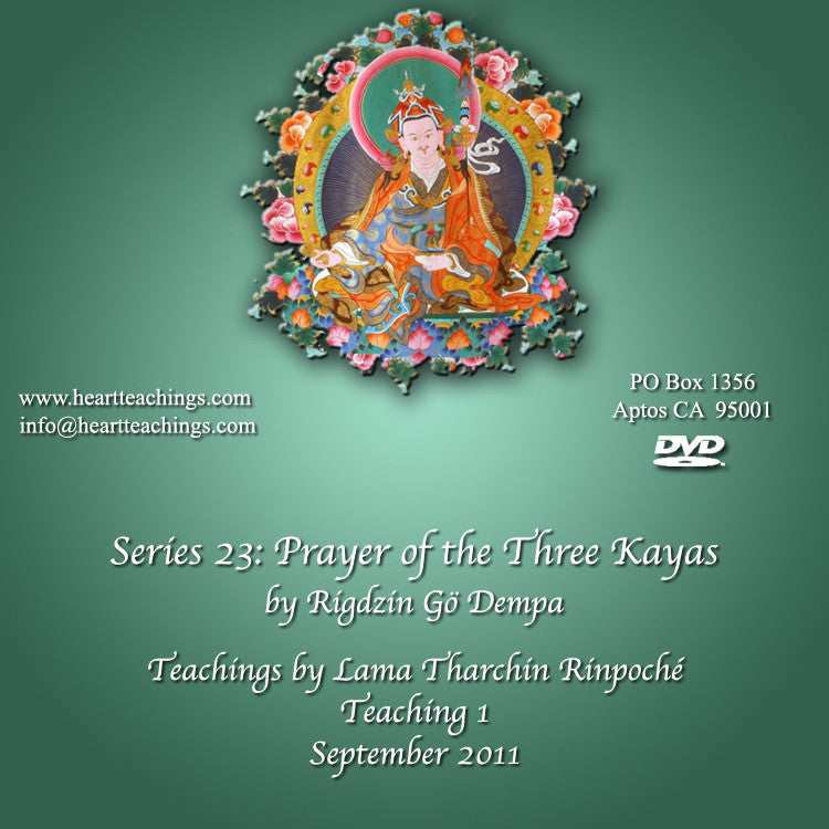 Prayer of the Three Kayas (Series 23) DVDs