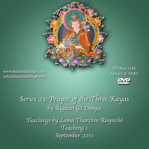 Prayer of the Three Kayas (Series 23) mp4 & mp3