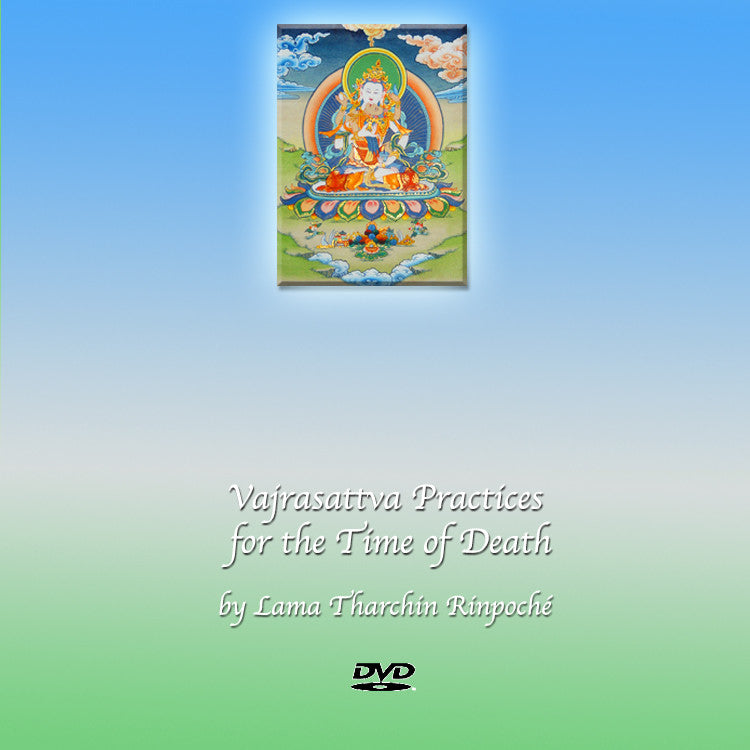 Vajrasattva Practices for the Time of Death (Series 29) mp4 & mp3
