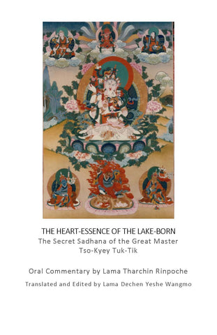 Heart Essence of the Lake-Born Commentary by Lama Tharchin Rinpoche PDF